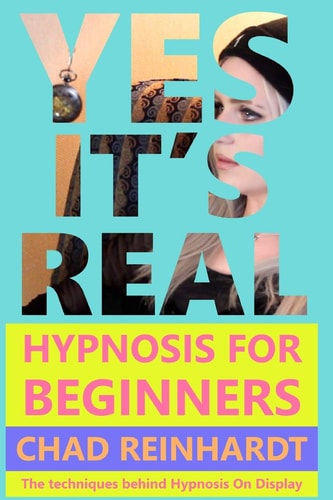Yes, It's Real Hypnosis for Beginners