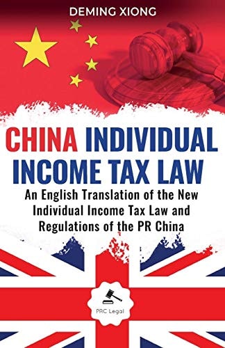 China Individual Income Tax Law An English Translation of the New Individual Income Tax Law and Regulations of the PR China (2019)