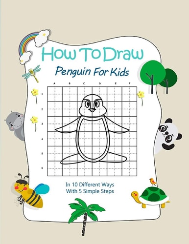 How to Draw Penguin for Kids In 10 Different Ways with 5 Simple Steps