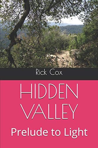 Hidden Valley Prelude to Light