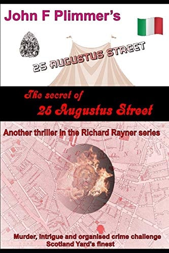 The Secret of 25 Augustus Street Another Thriller in the Richard Rayner Series