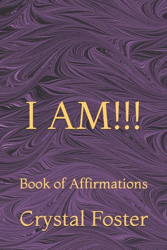 I Am!!! Book of Affirmations