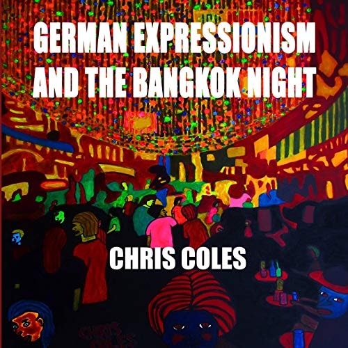 German Expressionism and the Bangkok Night