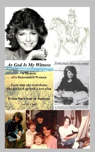 As God Is My Witness A Memoir of a Determined Woman