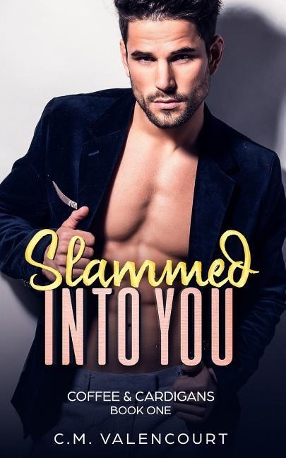 Slammed into You