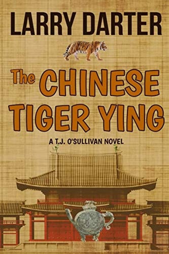The Chinese Tiger Ying A Gripping Thriller and Suspense Detective Novel