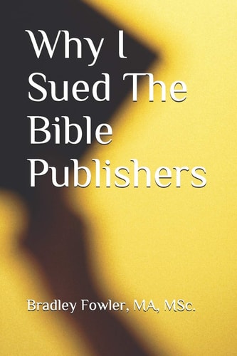 Why I Sued The Bible Publishers