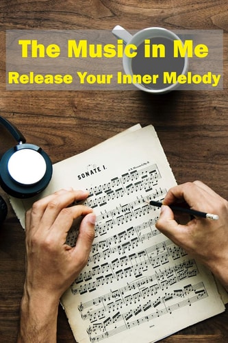 The Music in Me Release Your Inner Music