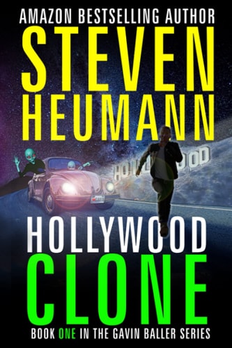 Gavin Baller Book 1 The Hunt for the Hollywood Clone