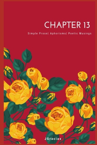 Chapter 13 Poetry - Musings and Aphorisms