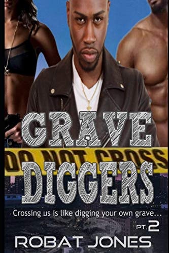 Grave Diggers 2 Crossing Us Is Like Digging Your Own Grave