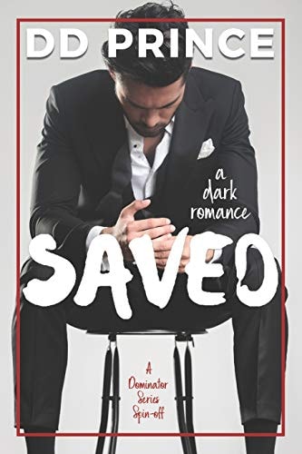 Saved A Dark Romance