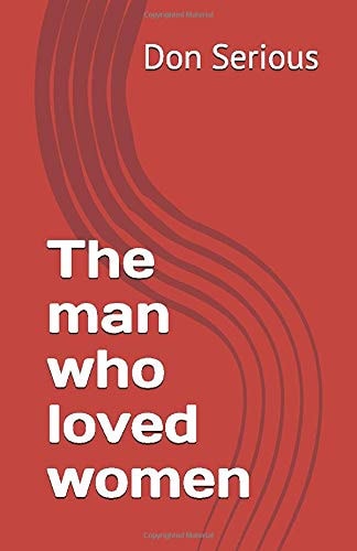 The Man Who Loved Women