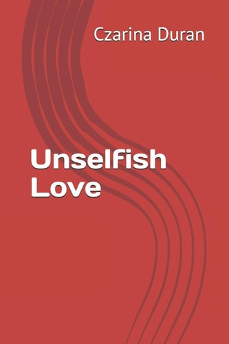 Unselfish Love