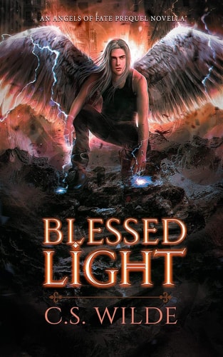 Blessed Light An Angels of Fate Prequel Novella