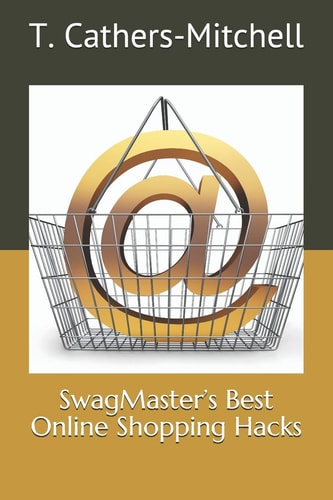 Swagmaster's Best Online Shopping Hacks