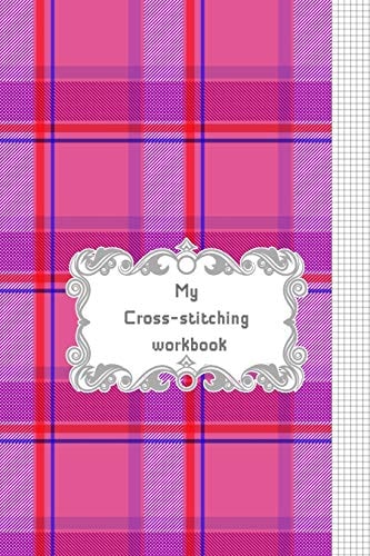 My Cross-stitching Workbook