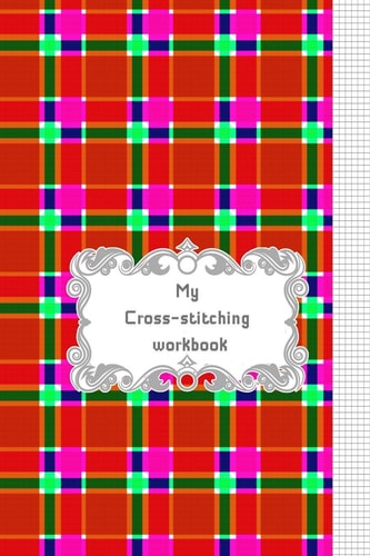 My Cross-stitching Workbook