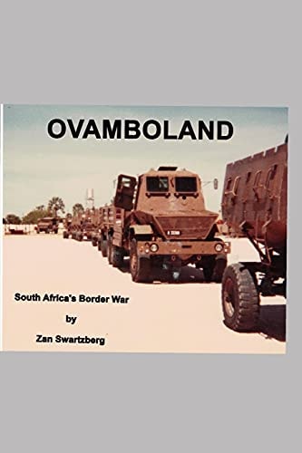 Ovamboland Border War An Exercise in Futility