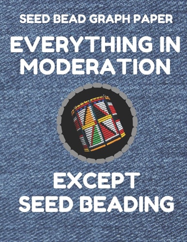 Seed Bead Graph Paper Book for Designing Seed Beading Patterns, 8.5 by 11 Inches, Large Size, Funny Moderation Denim Cover