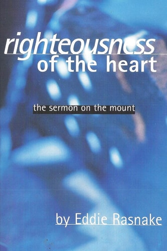 Righteousness of the Heart The Sermon on the Mount