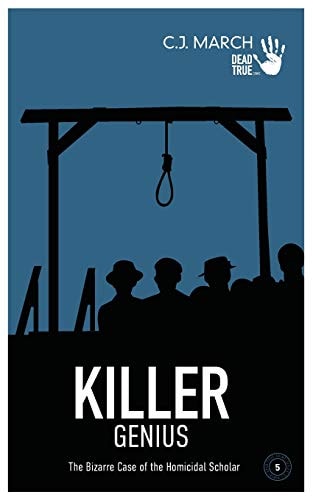 Killer Genius The Bizarre Case of the Homicidal Scholar