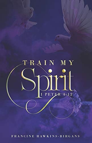 Train My Spirit A Book on Spiritual Discipline