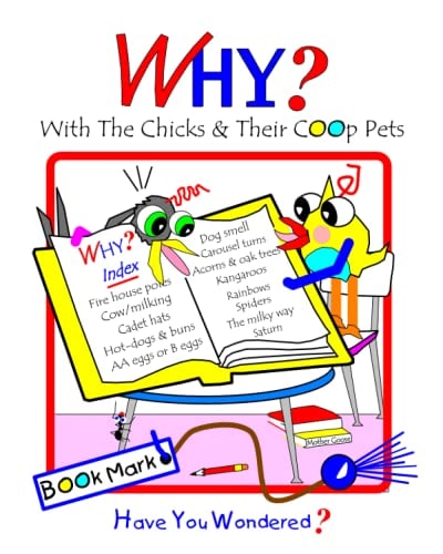 Why? With The Chicks And Their Coop Pets