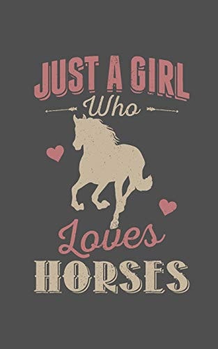 Just a Girl Who Loves Horses