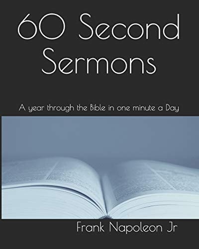 60 Second Sermons A Year Through the Bible in One Minute a Day