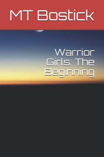 Warrior Girls The Beginning