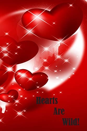 Hearts Are Wild!