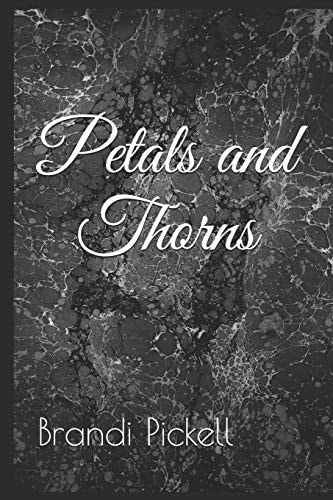 Petals and Thorns