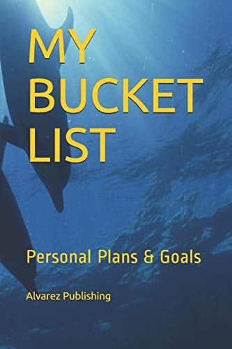 My Bucket List Personal Plans and Goals
