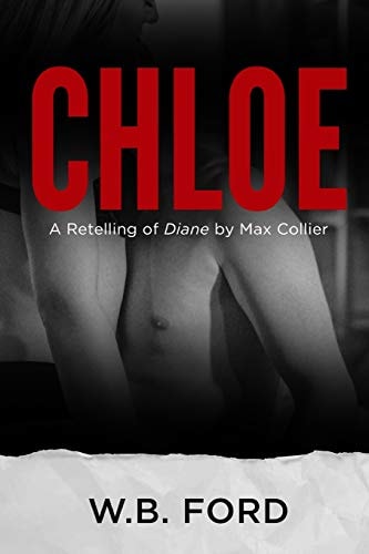 Chloe A Retelling of Diane by Max Collier