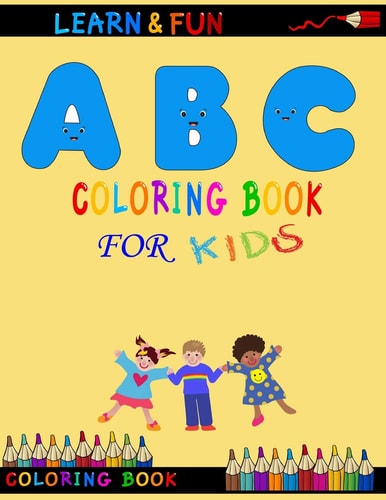 ABC Coloring Books for Kids Perfect for Children of Age 2 to 5.