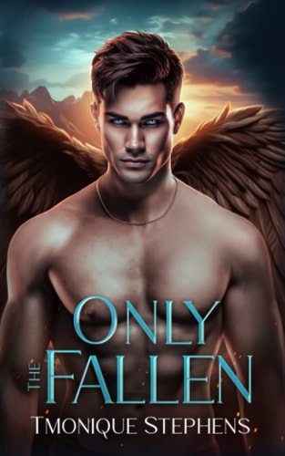 Only the Fallen Fallen Angel Series