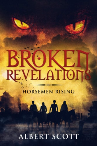 Broken Revelations Horsemen Rising