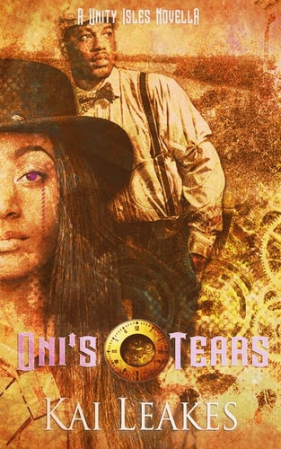 Oni's Tears A Steamfunk Adventure