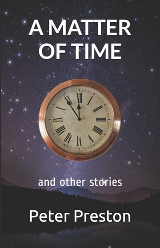 A Matter of Time And Other Stories