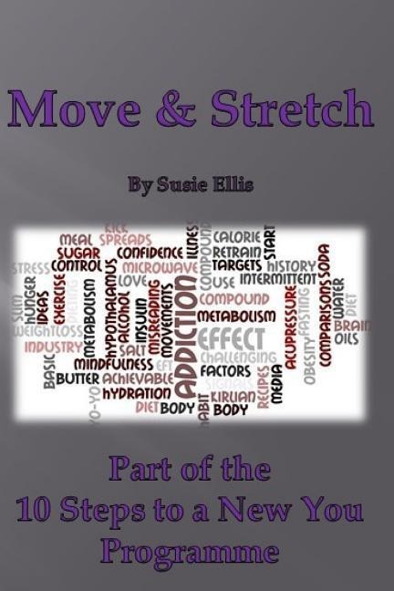 Move & Stretch: Part of the 10 Steps to a New You Programme