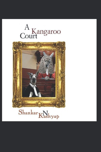 A Kangaroo Court A Triumph of Mediocrity