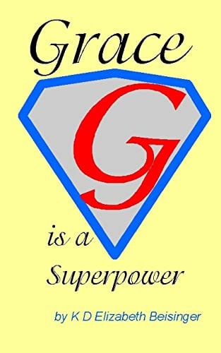 Grace Is a Superpower