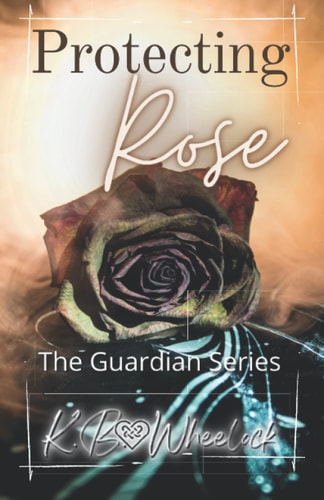 Protecting Rose