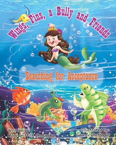 Wings, Fins, a Bully and Friends Searching For Acceptance