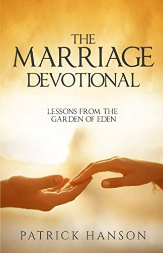 The Marriage Devotional Lessons from the Garden of Eden