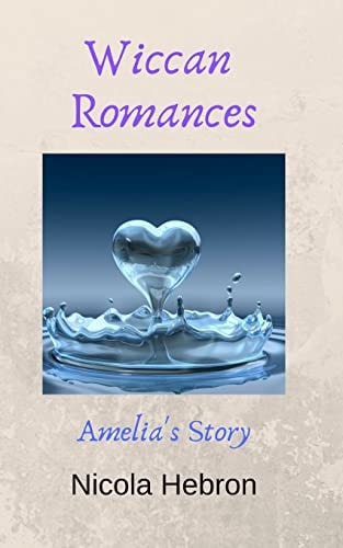 Wiccan Romances Amelia's Story
