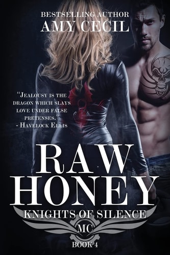 Raw Honey Knights of Silence MC