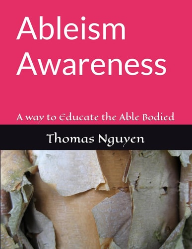 Ableism Awareness A Way to Educate the Able Bodied
