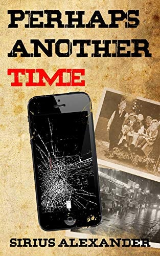 Perhaps Another Time